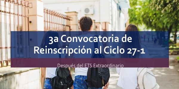 3a Convocatoria de Reinscripción