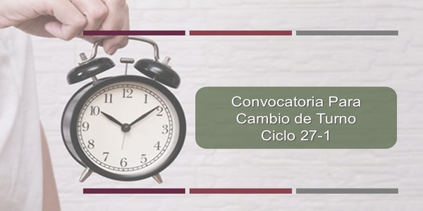 Convocatoria para Cambio de Turno 